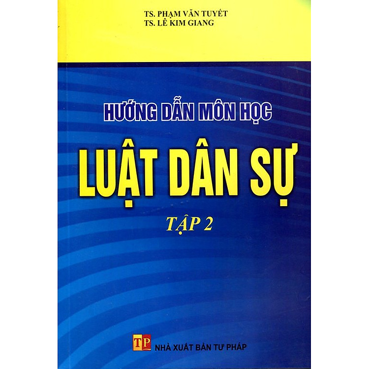 Sách Hướng Dẫn Môn Học Luật Dân Sự (Tập 2)