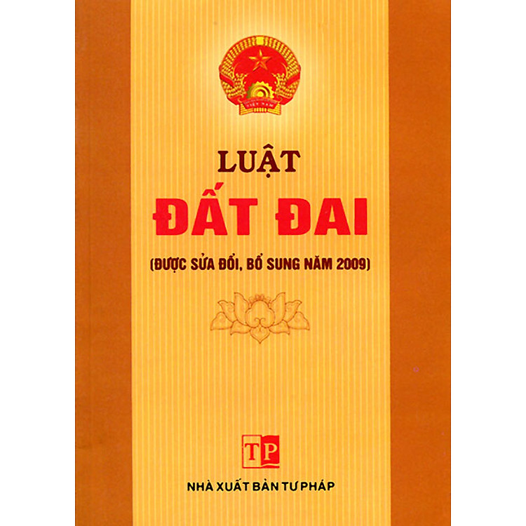 Sách Luật Đất Đai (Đã Được Sửa Đổi, Bổ Sung Năm 2009)