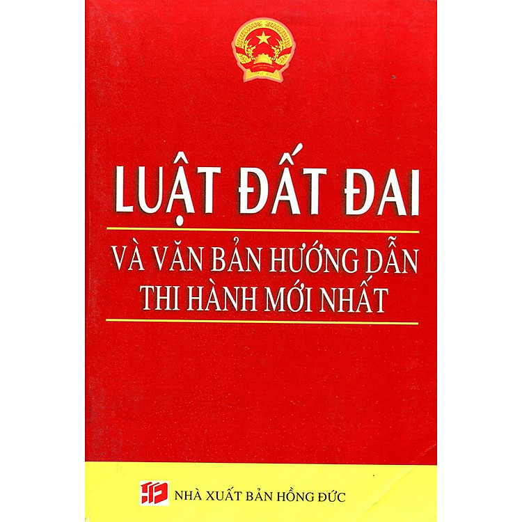 Sách Luật Đất Đai Và Văn Bản Hướng Dẫn Thi Hành Mới Nhất
