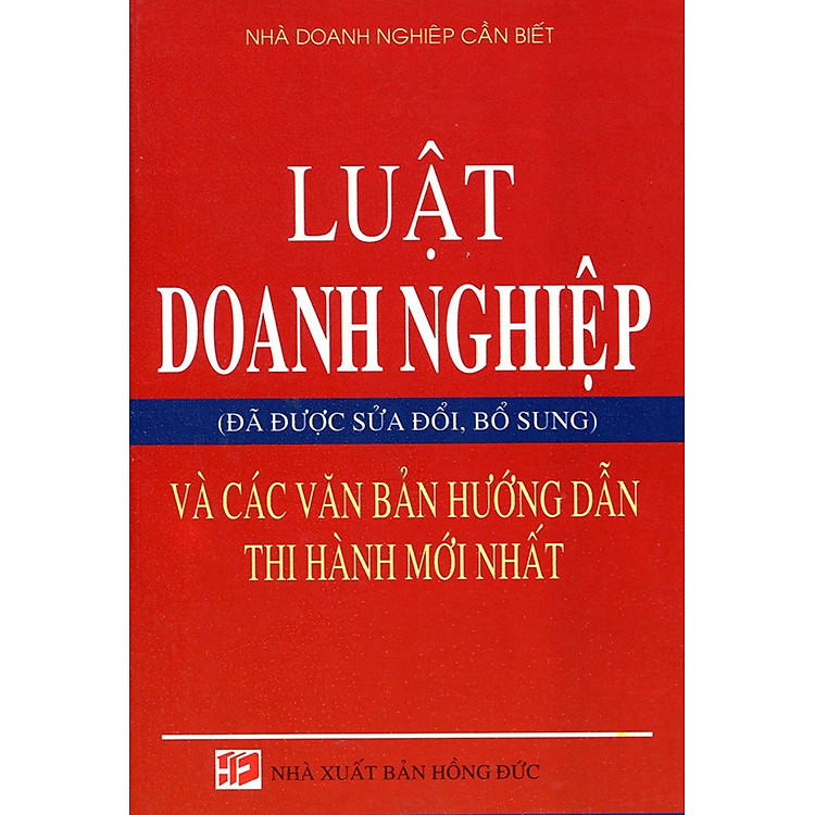 Sách Luật Doanh Nghiệp Và Các Văn Bản Hướng Dẫn Thi Hành Mới Nhất