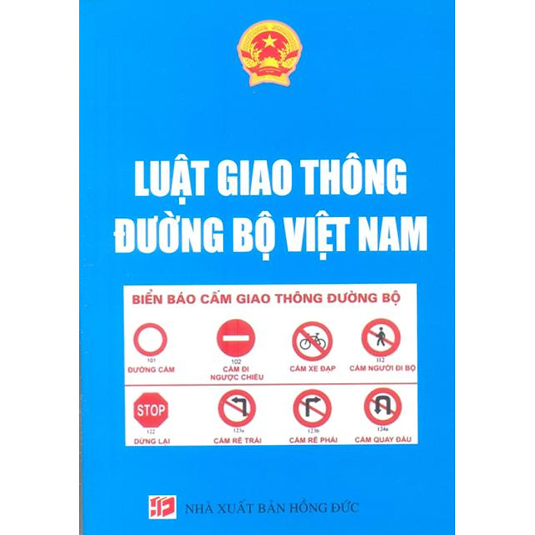 Sách Luật Giao Thông Đường Bộ Việt Nam - Biển Báo Cấm Giao Thông Đường Bộ