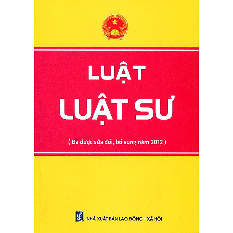 Sách Luật Luật Sư (Đã Được Sửa Đổi, Bổ Sung Năm 2012)