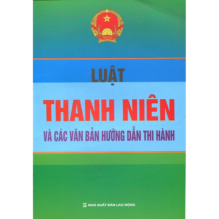Sách Luật Thanh Niên Và Các Văn Bản Hướng Dẫn Thi Hành