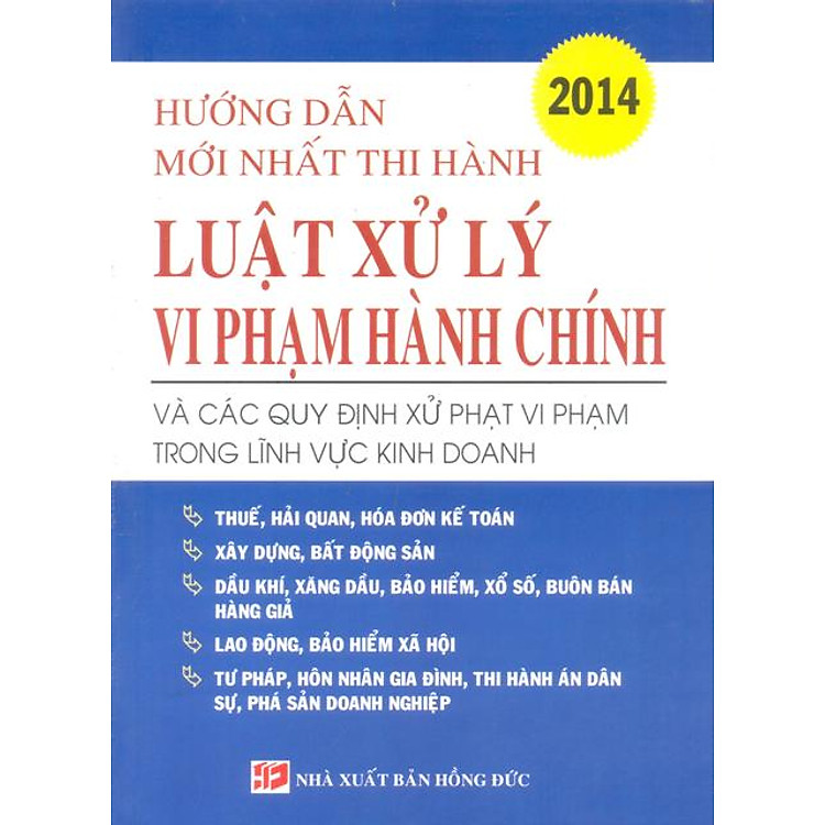 Sách Hướng Dẫn Mới Nhất Thi Hành Luật Xử Lý Vi Phạm Hành Chính 2014
