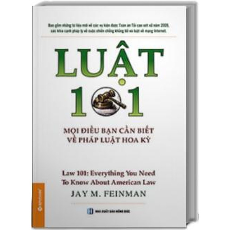 Sách Luật 101 - Mọi Điều Bạn Cần Biết Về Pháp Luật Hoa Kỳ