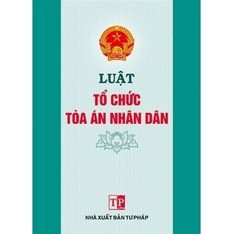 Sách Luật Tổ Chức Tòa Án Nhân Dân