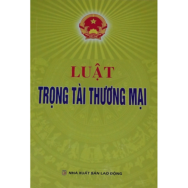 Sách Luật Trọng Tài Thương Mại (Tái Bản 2015)