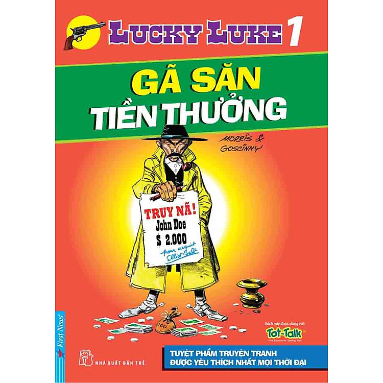 Lucky Luke 1 - Gã Săn Tiền Thưởng (Tuyệt Phẩm Truyện Tranh Được Yêu Thích Nhất Mọi Thời Đại)