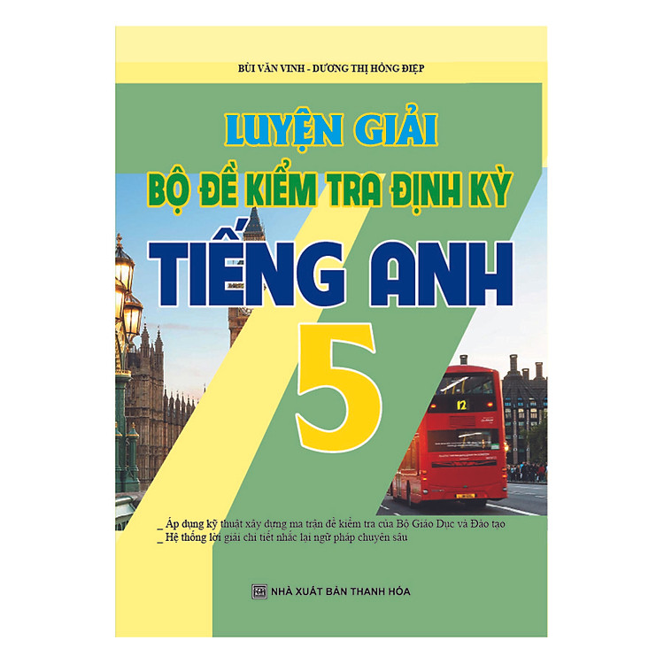 Luyện Giải Bộ Đề Kiểm Tra Định Kì Tiếng Anh 5