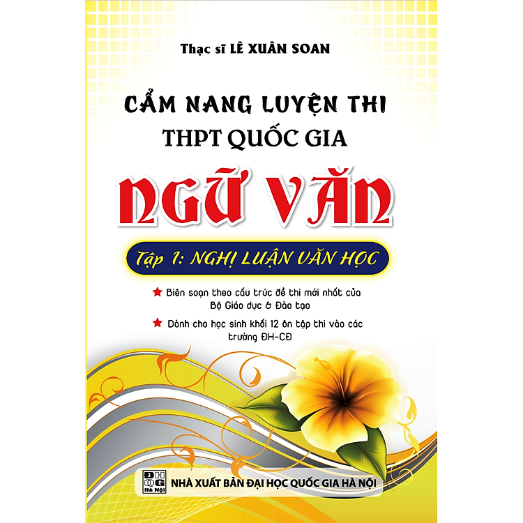 Sách Cẩm Nang Luyện Thi THPT Quốc Gia Ngữ Văn (Tập 1): Nghị Luận Văn Học