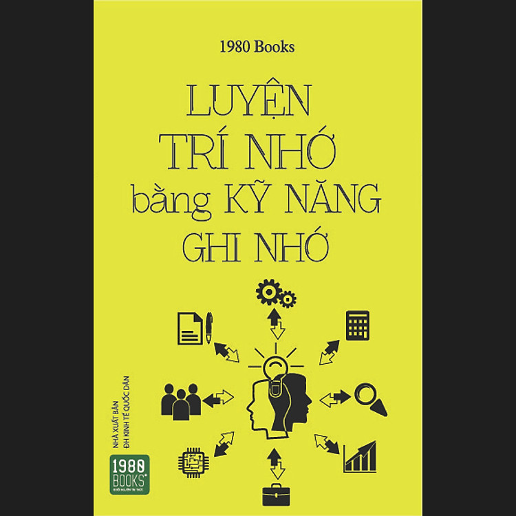 Sách Luyện Trí Nhớ Bằng Kỹ Năng Ghi Nhớ