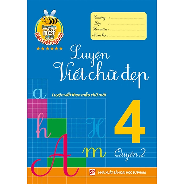 Sách Luyện Viết Chữ Đẹp Lớp 4 (Quyển 2)