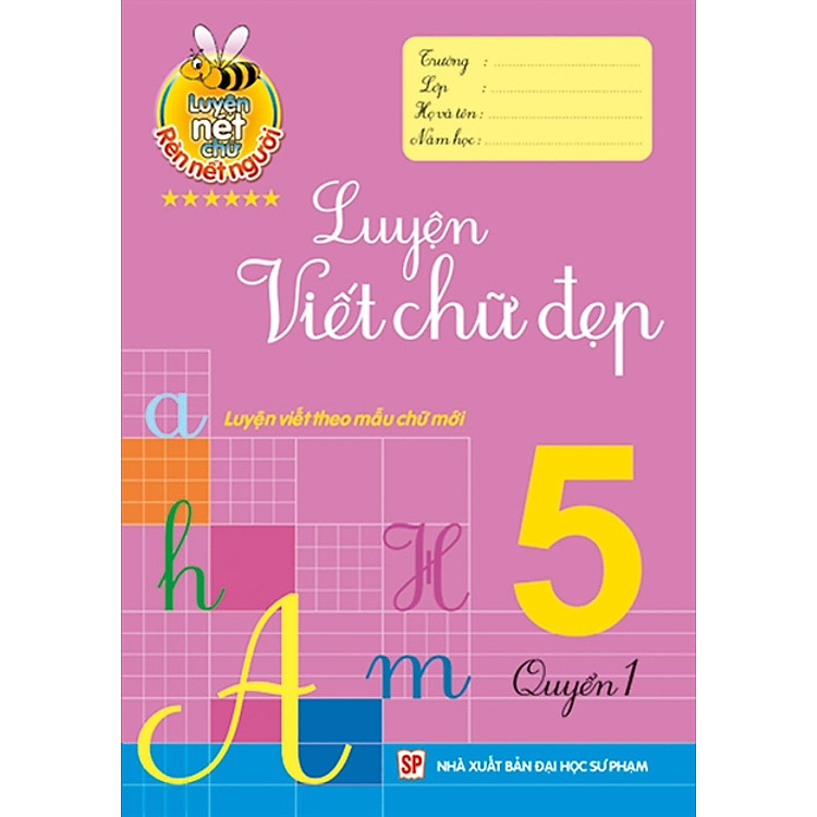 Sách Luyện Viết Chữ Đẹp 5 (Quyển 1)
