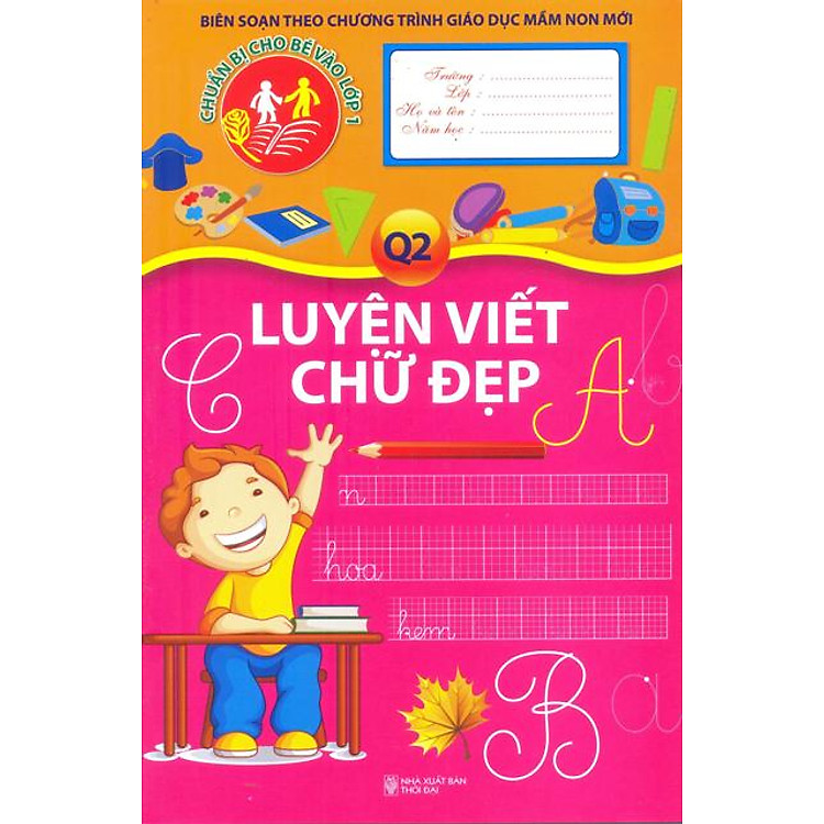 Sách Chuẩn Bị Cho Bé Vào Lớp 1 - Luyện Viết Chữ Đẹp - Quyển 2