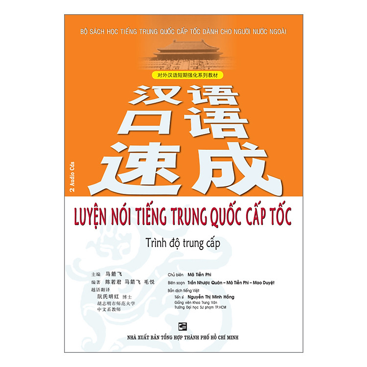 Sách Luyện Nói Tiếng Trung Quốc Cấp Tốc: Trình Độ Trung Cấp (Không Kèm CD)