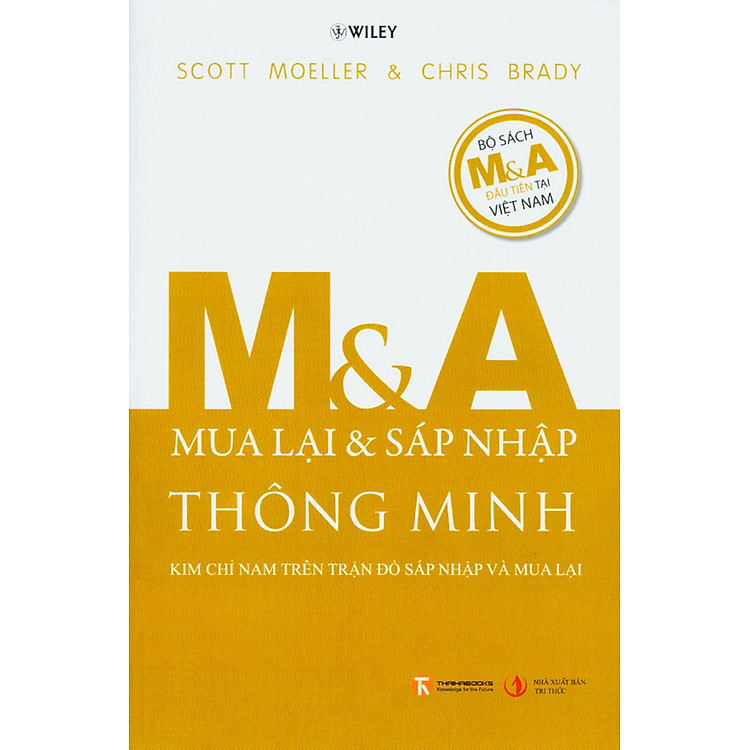 Sách M&A Thông Minh - Kim Chỉ Nam Trên Trận Đồ Sáp Nhập Và Mua Lại