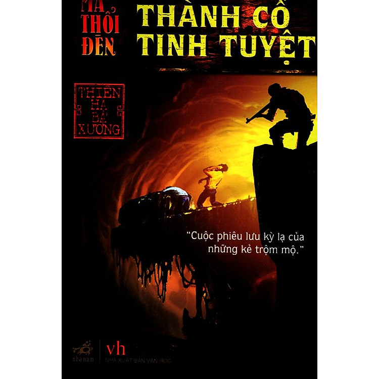 Sách Ma Thổi Đèn: Thành Cổ Tinh Tuyệt (Tái Bản 2014)