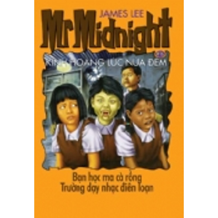 Sách Kinh Hoàng Lúc Nửa Đêm - Tập 16: Bạn Học Ma Cà Rồng, Trường Dạy Nhạc Điên Loạn