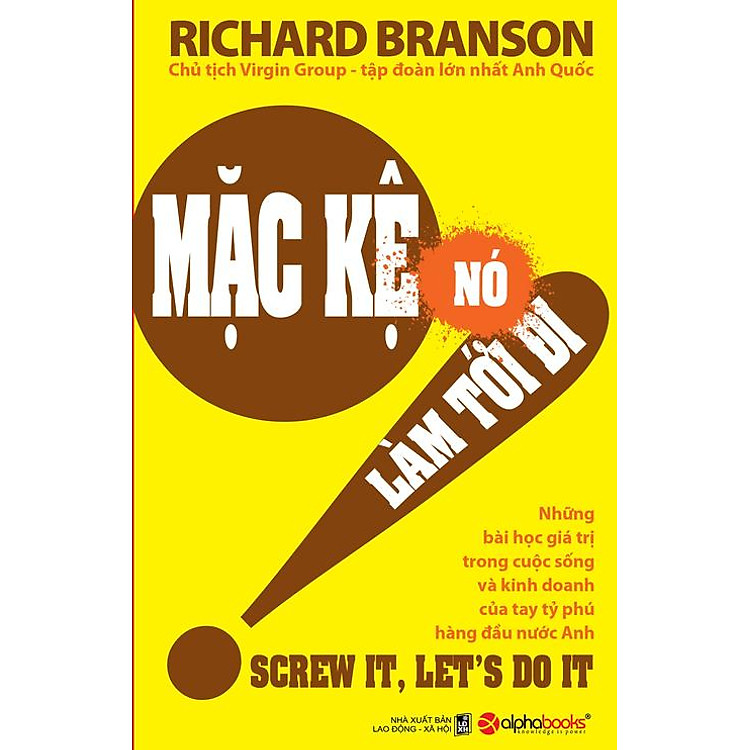 Sách Mặc Kệ Nó Làm Tới Đi