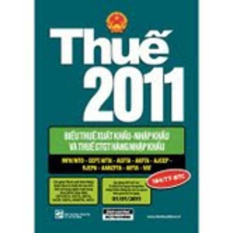 Sách Thuế 2011-Biểu Thuế Xuất Khẩu-Nhập Khẩu Và Thuế GTGT Hàng Nhập Khẩu
