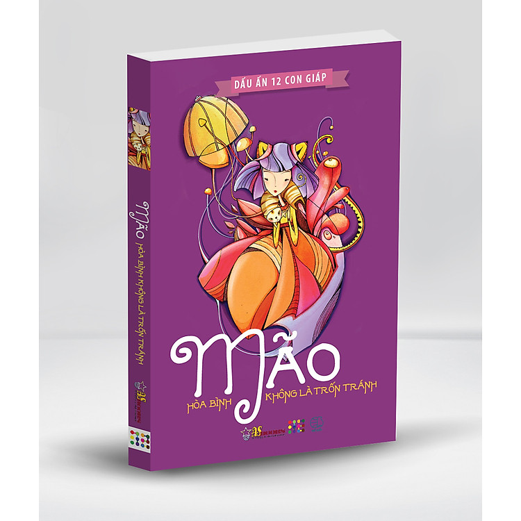 Sách Dấu Ấn 12 Con Giáp - Mão (Hòa Bình Là Không Trốn Tránh)