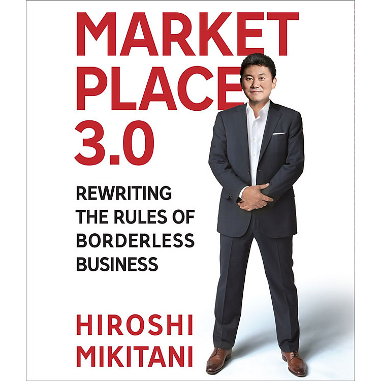 Sách Marketplace 3.0: Rewriting The Rules Of Borderless Business
