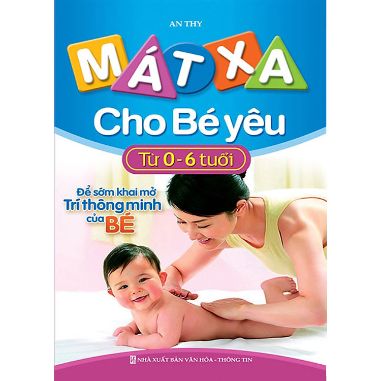 Sách Mát Xa Cho Bé Yêu Từ 0 - 6 Tuổi