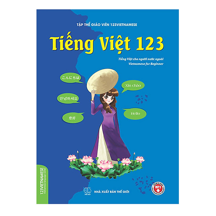 Sách Tiếng Việt 123 (Tiếng Việt Dành Cho Người Nước Ngoài)