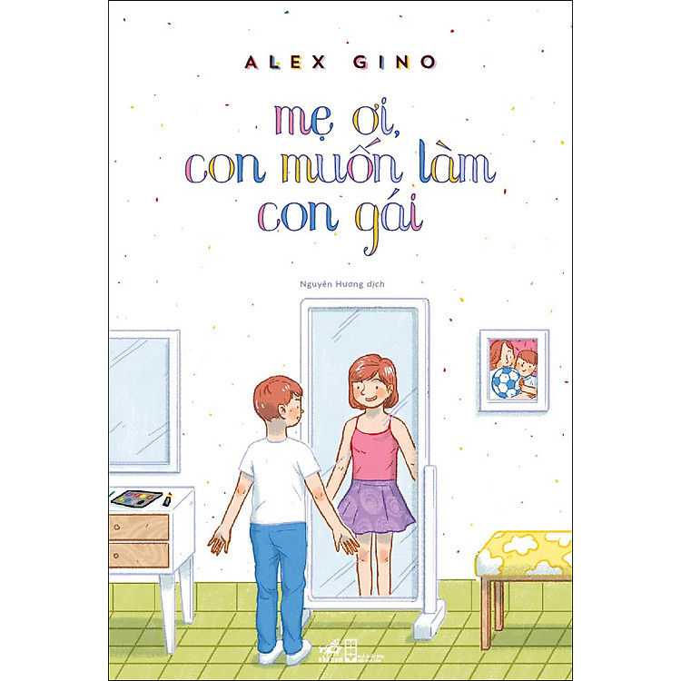 Mẹ Ơi, Con Muốn Làm Con Gái