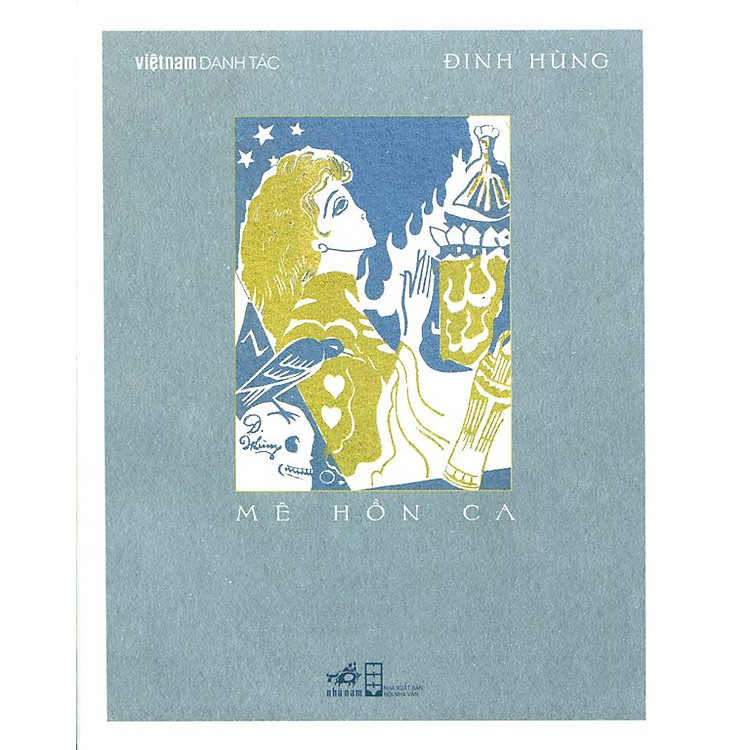 Sách Việt Nam Danh Tác - Mê Hồn Ca