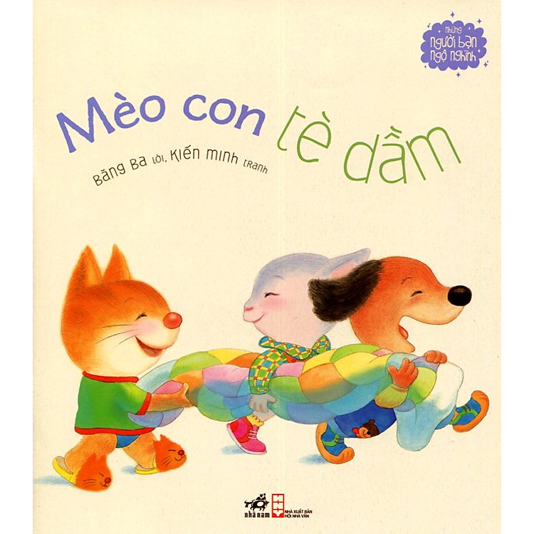 Sách Những Người Bạn Ngộ Nghĩnh - Mèo Con Tè Dầm