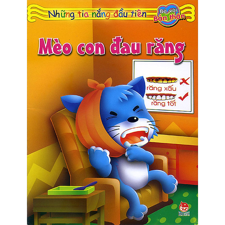 Sách Những Tia Nắng Đầu Tiên - Mèo Con Đau Răng