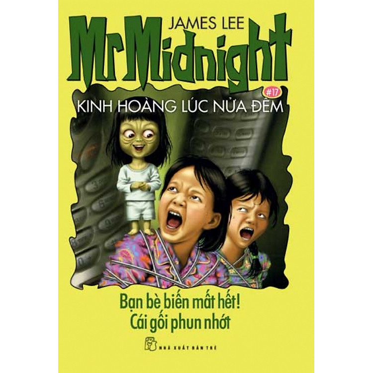 Sách Kinh hoàng lúc nửa đêm (Tập 17)