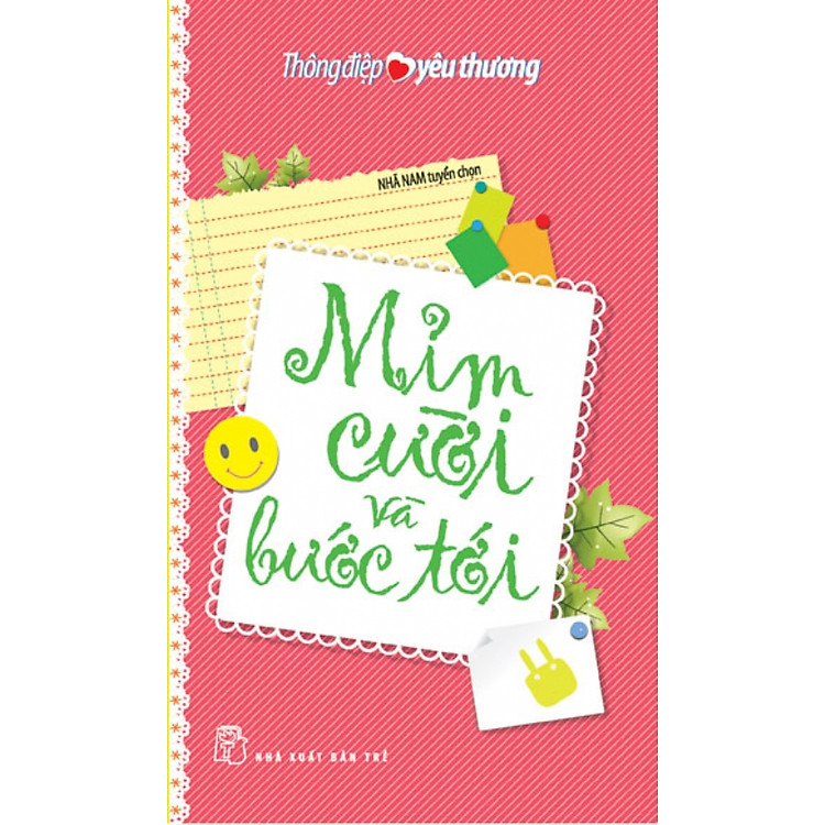 Thông Điệp Yêu Thương – Mỉm Cười Và Bước Tới