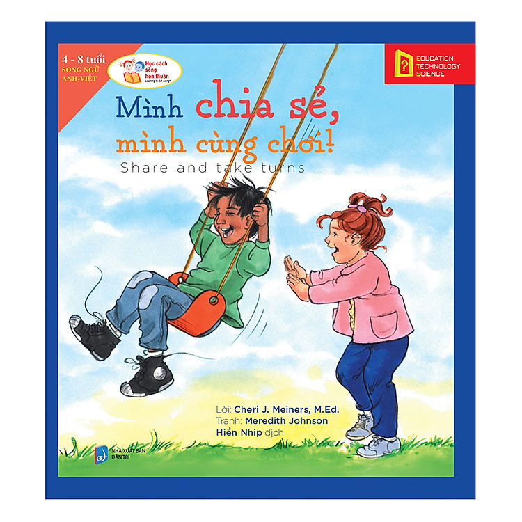 Học Cách Sống Hòa Thuận – Mình Chia Sẻ, Mình Cùng Chơi!