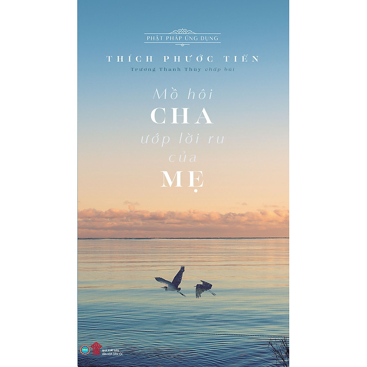 Mồ Hôi Cha Ướp Lời Ru Của Mẹ