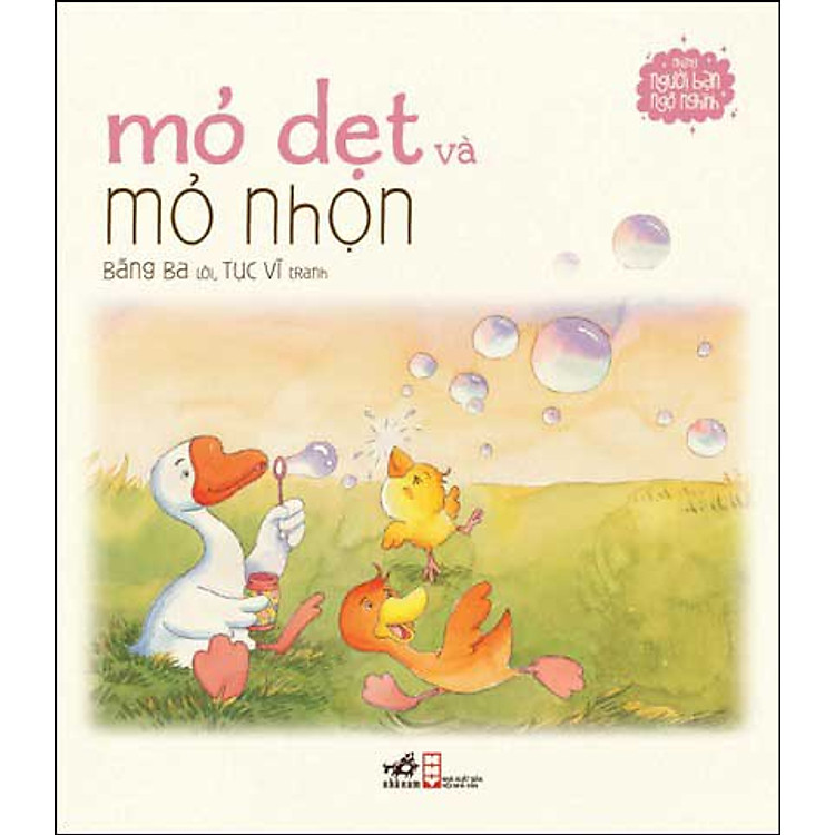 Sách Những Người Bạn Ngộ Nghĩnh - Mỏ Dẹt Và Mỏ Nhọn