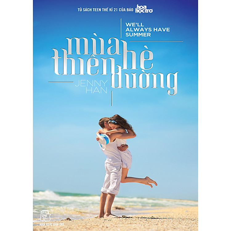 Sách Mùa Hè Thiên Đường 3 - Mùa Hè Mãi Mãi (Tặng Kèm 16 Trang Minh Họa Màu + 01 Bookmark Thiết Kế Đặc Biệt)