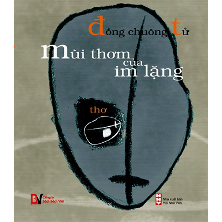 Sách Mùi Thơm Của Im Lặng (Thơ)