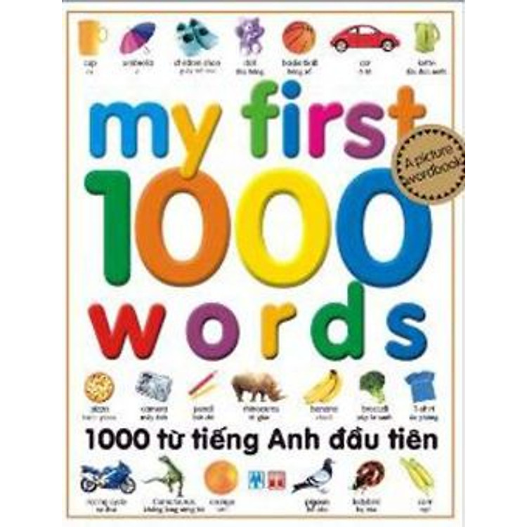 Sách 1000 Từ Tiếng Anh Đầu Tiên (Đông A)
