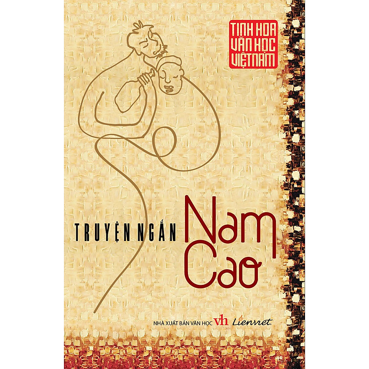 Tinh Hoa Văn Học Việt Nam - Truyện Ngắn Nam Cao