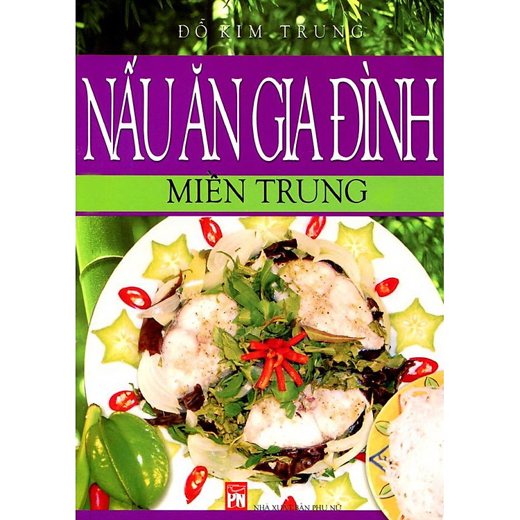 Sách Nấu Ăn Gia Đình Miền Trung