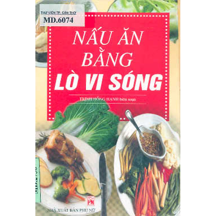 Sách Nấu Ăn Bằng Lò Vi Sóng