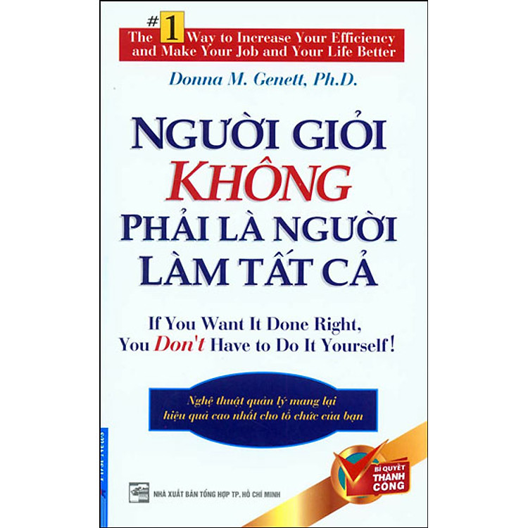 Người Giỏi Không Phải Là Người Làm Tất Cả (Tái Bản)