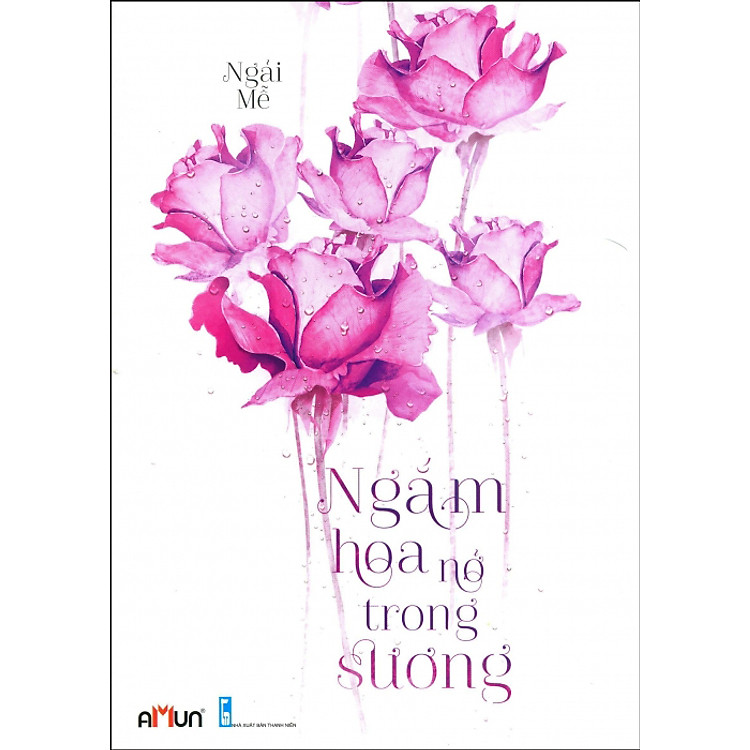 Sách Ngắm Hoa Nở Trong Sương