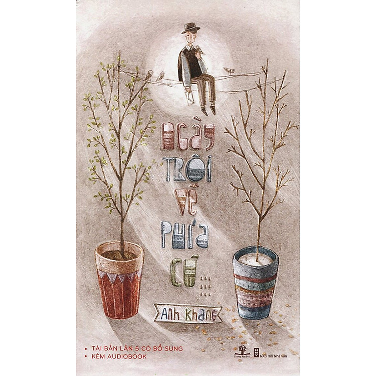 Sách Ngày Trôi Về Phía Cũ (Tái Bản)