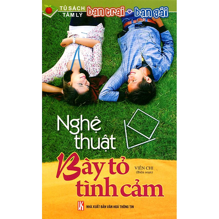Tủ Sách Tâm Lý Bạn Trai Bạn Gái - Nghệ Thuật Bày Tỏ Tình Cảm