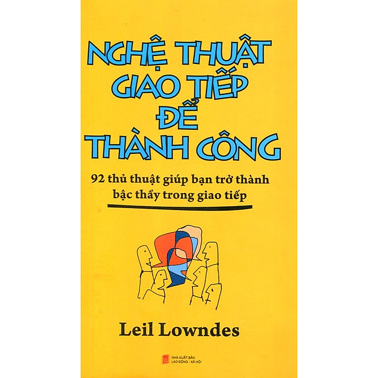 Sách Nghệ Thuật Giao Tiếp Để Thành Công (Tái Bản 2014)