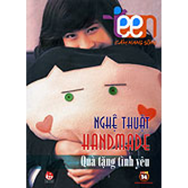 Sách Cẩm Nang Sống 4teens - Nghệ Thuật Handmade