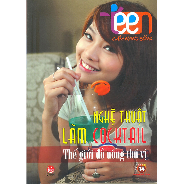 Sách Cẩm Nang Sống 4teens - Nghệ Thuật Làm Cocktail